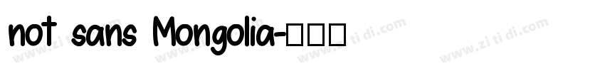 not sans Mongolia字体转换